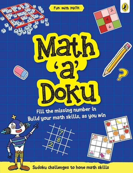 Math-A-Doku (Fun with Maths) by Sonia Mehta