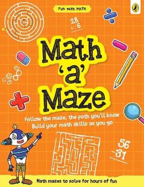 Math-A-Maze (Fun with Maths) by Sonia Mehta