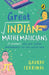 The Great Indian Mathematicians: 15 Pioneers Who Put Indian Mathematics on the World Map by Gaurav Tekriwal