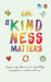#Kindnessmatters: 50 Inspiring Stories of Empathy, Compassion and Kindness by Mahatma Gandhi Institute of Education fo