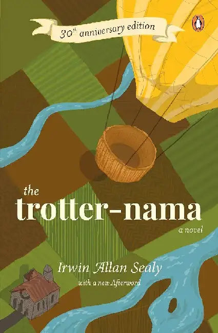 The Trotternama by Irwin Allan Sealy