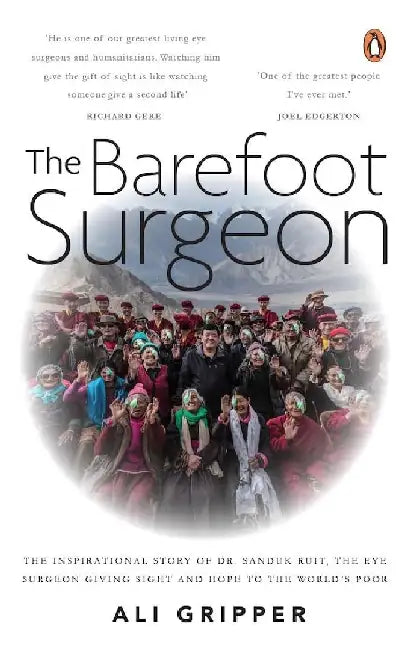 The Barefoot Surgeon by Ali Gripper