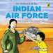 My Mother Is in the Indian Air Force by Arthy Muthanna Singh