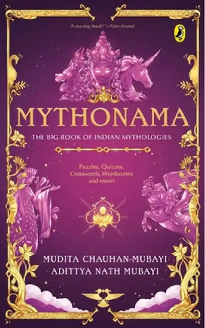 Mythonama: The Big Book of Indian Mythologies by Mudita-Chauhan Mubayi