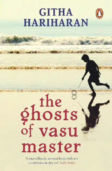 The Ghosts Of Vasu Master by Githa Hariharan