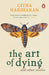 The Art Of Dying by Githa Hariharan