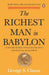 Richest Man in Babylon by George S. Clason