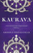 Kaurava by Krishna Udayasankar