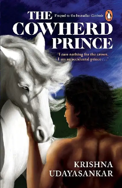 The Cowherd Prince by Krishna Udayasankar