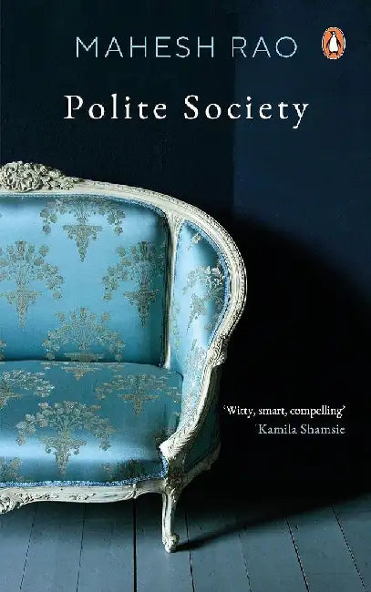 Polite Society by Mahesh Rao