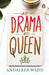 All Drama No Queen by Andaleeb Wajid