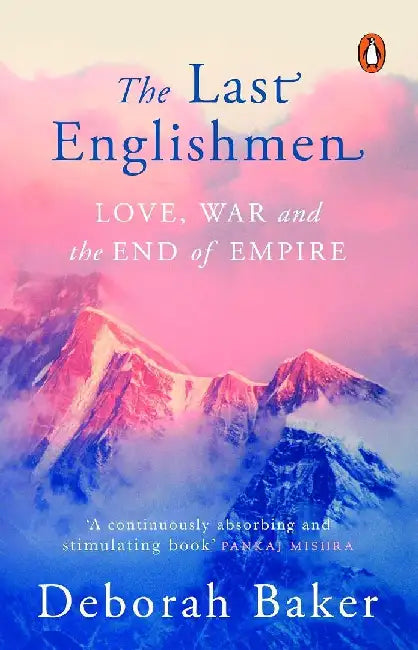The Last Englishmen by Deborah Baker