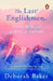 The Last Englishmen by Deborah Baker