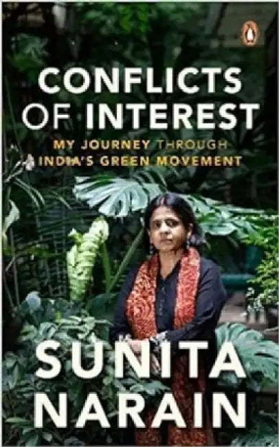 Conflicts Of Interest by Sunita Narain