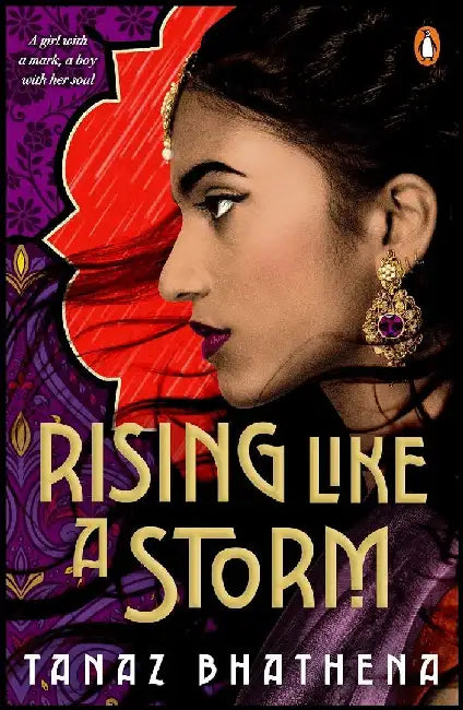 Rising Like A Storm by Tanaz Bhathena