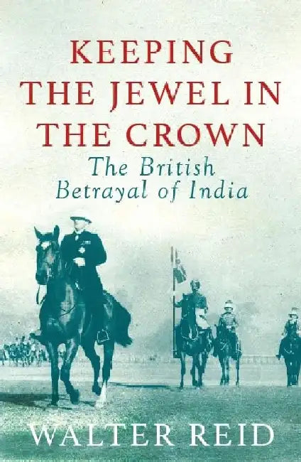 Keeping The Jewel In The Crown by Walter Reid