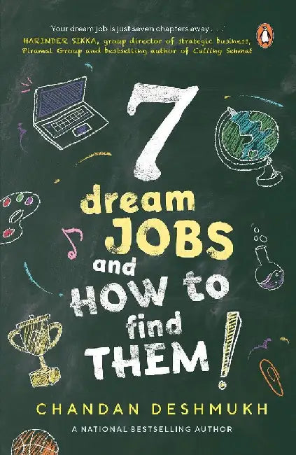 7 Dream Jobs And How To Find Them by Chandan Deshmukh