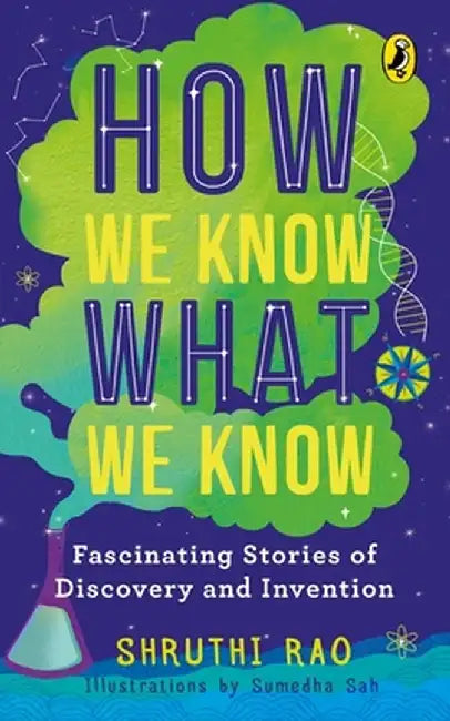 How We Know What We Know by Shruthi Rao