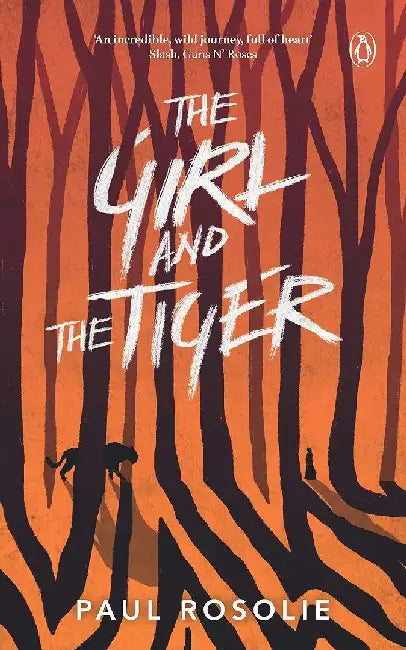 The Girl And The Tiger by Paul Rosolie