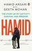 Hamid: The Story of My Captivity, Survival and Freedom by Hamid Ansari