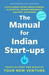 Manual for Indian Start-Ups by Vijaya Kumar Ivaturi and Meena Ganesh