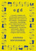 Ogd: A Mostly Random and Profoundly Nonsensical Enquiry Into the Nature of Apocalypse, Cartography, Education, Hairstyling, by Anushka Ravishankar