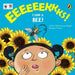 Eeks! I Saw a Bee! by Arthy Muthanna Singh