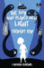 Boy Who Played with Light: Satyajit Ray (Dreamers Series) by Lavanya Karthik
