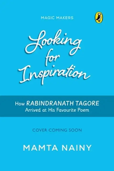 Looking for Inspiration by Mamta Nainy