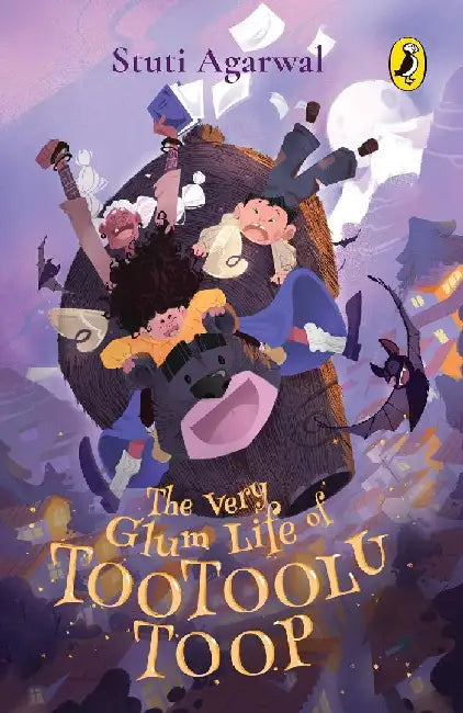 The Very Glum Life Of Tootoolu Toop by Stuti Agarwal