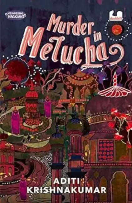 Murder in Melucha by Aditi Krishnakumar