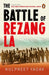 The Battle of Rezang La by Kulpreet Yadav
