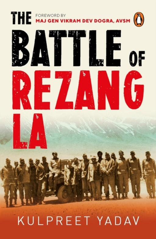 The Battle of Rezang La by Kulpreet Yadav