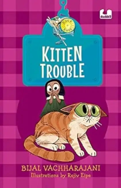 Kitten Trouble by Bijal Vachharajani