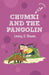 Chumki and the Pangolin (Hole Books) by Lesley D. Biswas