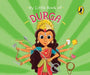 My Little Book of Durga: Illustrated Board Books on Hindu Mythology, Indian Gods & Goddesses for Kids Age 3+; A Puffin Original by Penguin India Editorial Team