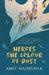 Heroes the Colour of Dust by Amit Majmudar