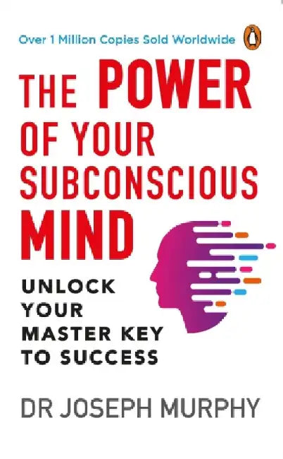 The Power of Your Subconscious Mind 