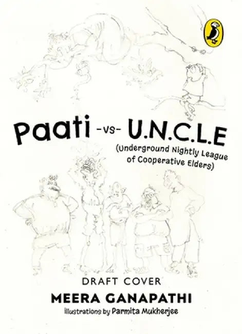 Paati Vs Uncle (the Underground Nightly Cooperative League of Elders) by Meera Ganapathi
