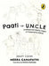 Paati Vs Uncle (the Underground Nightly Cooperative League of Elders) by Meera Ganapathi