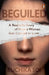 Beguiled: A Real-Life Story of How a Woman Got Conned in Love by Ruchika Soi