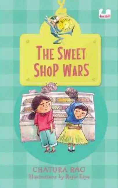 The Sweet Shop Wars (Hook Books) by Rajiv Eipe