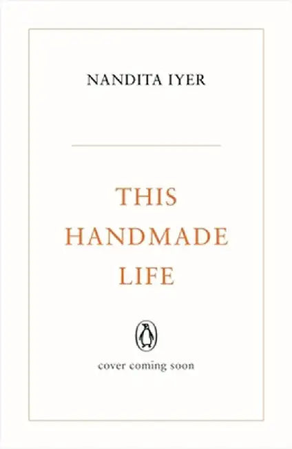 This Handmade Life by Nandita Iyer