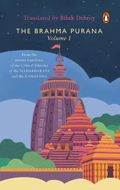 Brahma Purana Volume 1 by Bibek Debroy