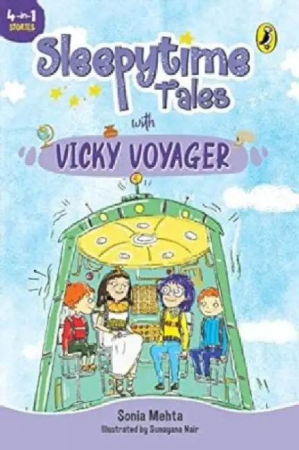Sleepytime Tales With Vicky Voyager by Sonia Mehta
