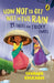 How Not to Get Wet in the Rain: 21 Tales for Tricky Times by Sunanda Kulkarni