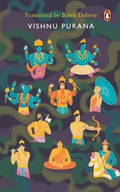 Vishnu Purana by Bibek Debroy
