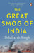 The Great Smog Of India by Siddharth Singh