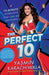 Perfect 10: 10-Minute Workouts You Can Do Anywhere by Yasmin Karachiwala