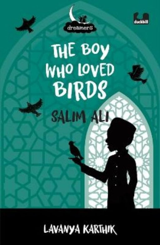 The Boy Who Loved Birds by Lavanya Karthik